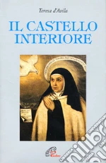 Teresa d'Avila (santa); Della Croce G. M. (cur.); Humphreys C. (cur.)