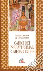 Cirillo di Gerusalemme; Giovanni di Gerusalemme; Saxer V. (cur.)