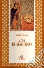 Sulpicio Severo; Spinelli M. (cur.)