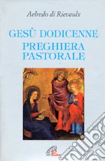 Aelredo di Rievaulx; Pezzini D. (cur.)
