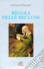 Aelredo di Rievaulx; Pezzini D. (cur.)