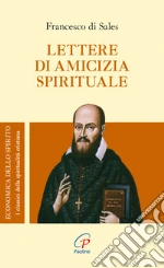 Francesco di Sales (san); Ravier A. (cur.)