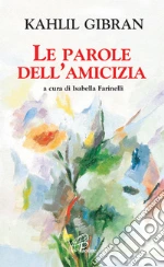 Gibran Kahlil; Farinelli I. (cur.)