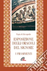 Papia di Gerapoli; Norelli E. (cur.)