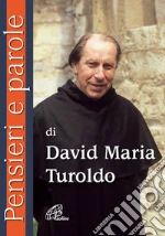 Turoldo David Maria; Cavallo O. (cur.)