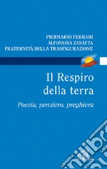 Ferrari Piermario; Zanatta Alfonsina; Fraternit della Trasfigurazione (cur.)