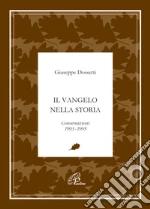 Dossetti Giuseppe; Piccola famiglia dell'Annunziata (cur.)