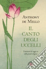 De Mello Anthony; Schreil E. (cur.)