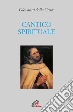 Giovanni della Croce (san); Pacho E. (cur.); Magnabosco L. (cur.)