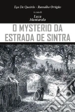 Ea de Queirs Jos Maria; Ortigo Ramalho; Montarolo L. (cur.)