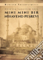 Arel Hseyin Sadettin; Notarpasquale D. (cur.)