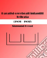 Freud Sigmund; Rie Oscar; Lualdi M. M. (cur.)