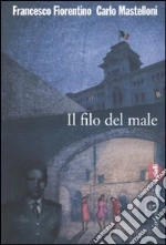 Fiorentino Francesco; Mastelloni Carlo