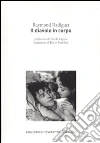 Il Diavolo in corpo libro di Radiguet Raymond