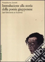 Introduzione alla storia della poesia giapponese (2) libro di Zanotti Pierantonio