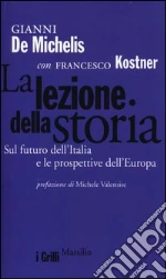 De Michelis Gianni; Kostner Francesco