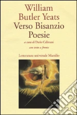 Yeats William Butler; Calimani D. (cur.)