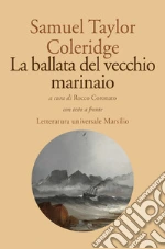 Coleridge Samuel Taylor; Coronato R. (cur.)