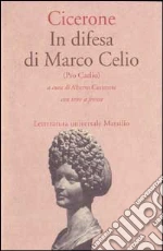 Cicerone Marco Tullio; Cavarzere A. (cur.)