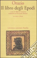 Orazio Flacco Quinto; Cavarzere A. (cur.)