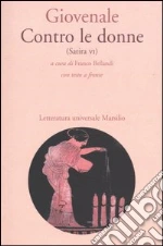 Giovenale Decimo Giunio; Bellandi F. (cur.)