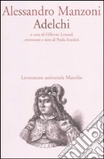 Manzoni Alessandro; Lonardi G. (cur.)