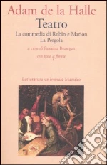 Adam de la Halle; Brusegan R. (cur.)