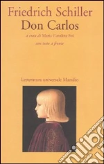 Schiller Friedrich; Foi M. C. (cur.)