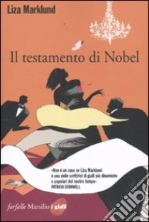 Il Testamento di Nobel libro di Marklund Liza
