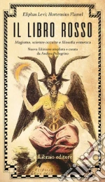 Levi Eliphas; Flamel Hortensius; Pellegrino A. (cur.)