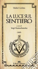 Collins Mabel; Ramacharaka (yogi) (cur.)