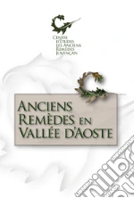 Centre d'Etudes les Anciens Remdes; Montrosset A. (cur.)
