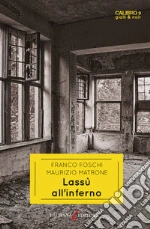 Foschi Franco; Matrone Maurizio