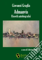 Graglia Giovanni; Gonzatto S. (cur.); Comazzi A. (cur.); Graglia G. (cur.)