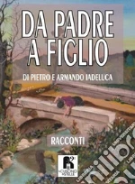 Iadeluca Pietro; Iadeluca Armando