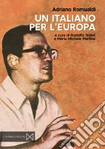 Romualdi Adriano; Sideri R. (cur.); Merlino M. M. (cur.)