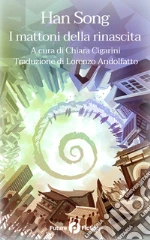 Han Song; Cigarini C. (cur.)