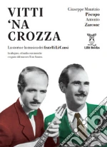Piscopo Giuseppe Maurizio; Zarcone Antonio