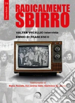 Vecellio Valter; Di Francesco Ennio