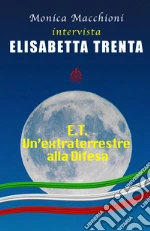 Macchioni Monica; Trenta Elisabetta