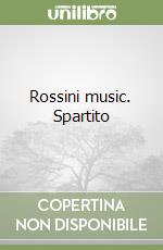 Rossini Gioacchino; Morise D. (cur.)