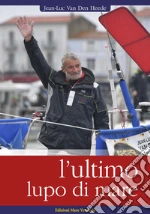 Heede Jean-Luc van den; Spadolini A. (cur.)