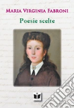 Fabroni Maria Virginia; Bosi L. (cur.); Nannini M. G. (cur.); Verni B. (cur.)