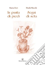 Fiori Marisa; Miccolis Danila