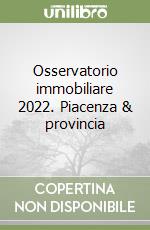 Collegio Provinciale FIAIP Piacenza (cur.)