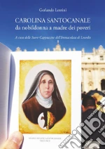 Lentini Gerlando; Suore Cappuccine dell'Immacolata di Lourdes (cur.)
