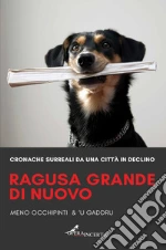 Occhipinti Meno; 'U Gaddru