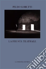 Gobetti Piero; Bedeschi U. (cur.)