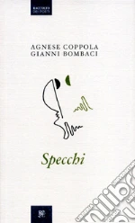 Bombaci Gianni; Coppola Agnese