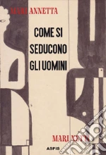 Mari Annetta; Pautasso G. A. (cur.)